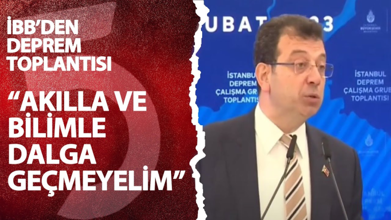 İBB Deprem Toplantısı Hakkında Doğru Bilgiler