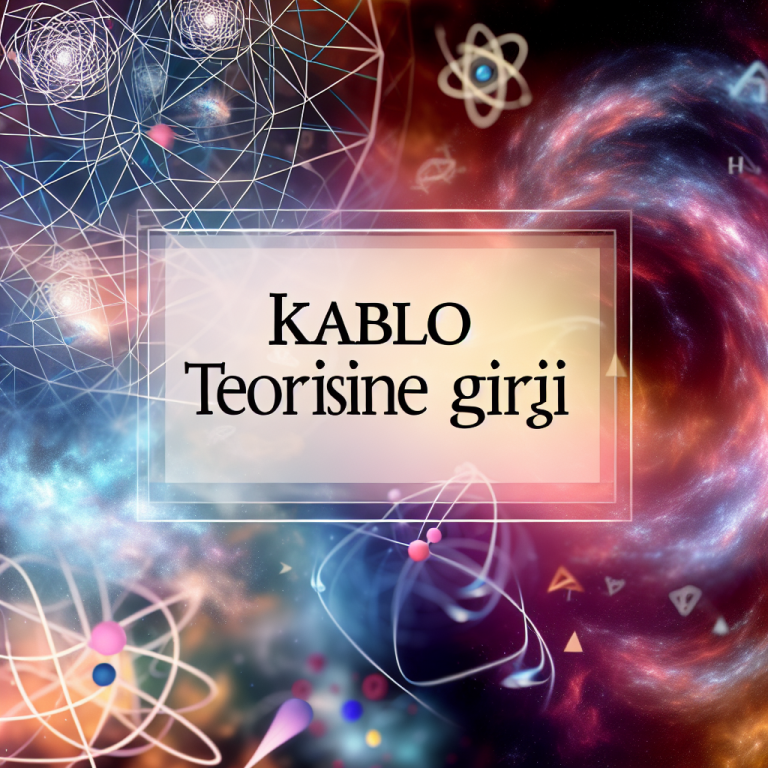 Kablo Teorisi: Modern Fizikte Kablo Teorisini Anlamak